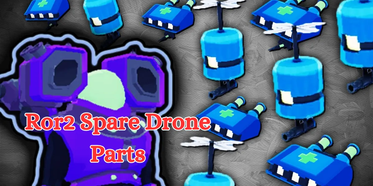 ror2 spare drone parts