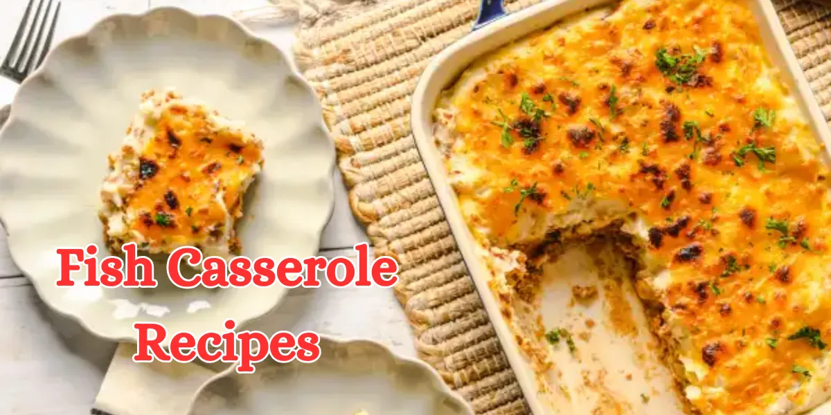 fish casserole recipes (1)
