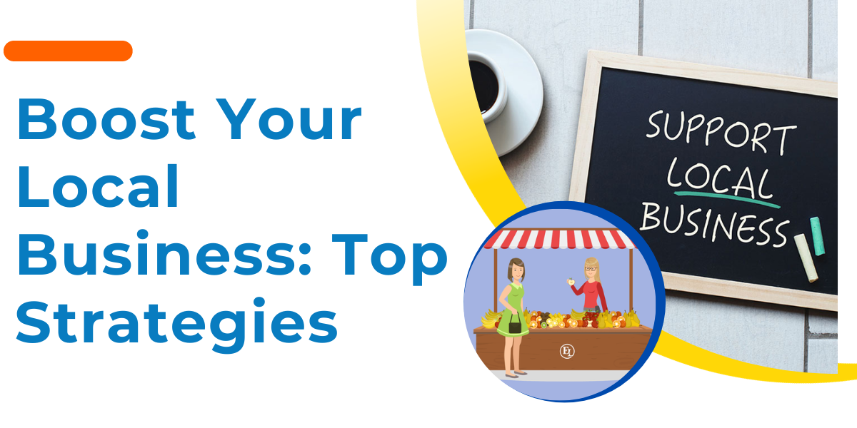Boost Your Local Business Top Strategies